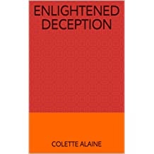 Enlightened Deception